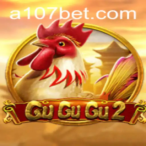 Descubra o Fascinante Mundo de GuGuGu2: O Jogo da Vez no 107bet